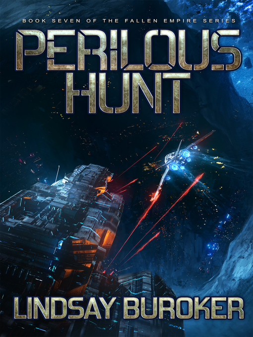 Title details for Perilous Hunt by Lindsay Buroker - Available